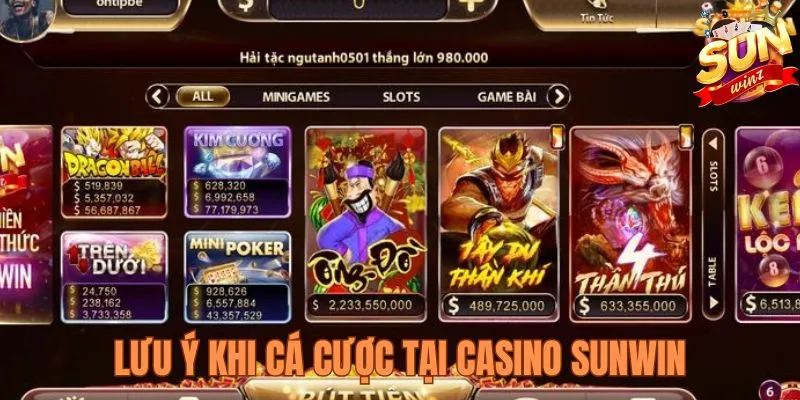 Lưu ý khi cá cược casino online tại Sunwin